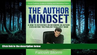 READ book  The Author Mindset: A How-To Reference on Becoming an Author even before You Publish