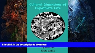 FAVORITE BOOK  Cultural Dimensions of Expatriate Life In Chile  GET PDF