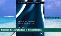 {BEST PDF |PDF [FREE] DOWNLOAD | PDF [DOWNLOAD] Spinoza and Education: Freedom, understanding and