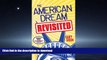 READ THE NEW BOOK The American Dream, Revisited: Ordinary People, Extraordinary Results READ PDF