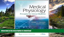 READ THE NEW BOOK Medical Physiology: Principles for Clinical Medicine (MEDICAL PHYSIOLOGY