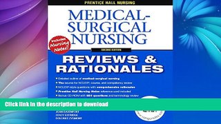READ THE NEW BOOK Prentice-Hall Nursing Reviews   Rationales: Medical-Surgical Nursing, 2nd