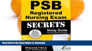 FAVORIT BOOK PSB Registered Nursing Exam Secrets Study Guide: PSB Test Review for the