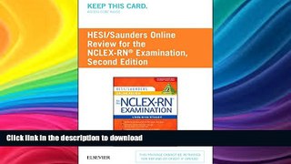 READ THE NEW BOOK HESI/Saunders Online Review for the NCLEX-RN Examination (2 Year) (Access Code),