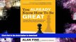 FAVORITE BOOK  You Already Know How to Be Great: A Simple Way to Remove Interference and Unlock