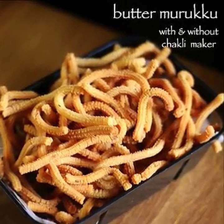 butter murukku recipe _ butter chakli recipe _ benne chakli recipe