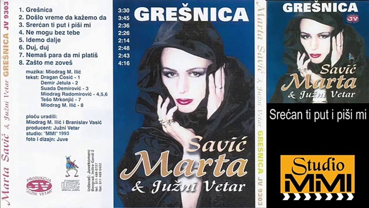 Marta Savic i Juzni Vetar - Srecan ti put i pisi mi (Audio 1993)