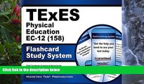 Online TExES Exam Secrets Test Prep Team TExES Physical Education EC-12 (158) Flashcard Study