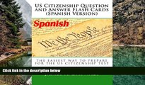 Online James A. Daywalt US Citizenship Question and Answer Flash Cards (Spanish Version) (Spanish