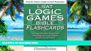 Price The PowerScore LSAT Logic Games Bible Flashcards (Powerscore Test Preparation) Powerscore