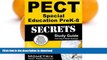 FAVORIT BOOK PECT Special Education PreK-8 Secrets Study Guide: PECT Test Review for the