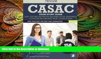 FAVORIT BOOK CASAC Exam Study Guide: CASAC Test Prep and Practice Questions for the Credentialed