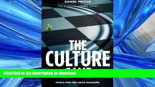 EBOOK ONLINE The Culture Game: Tools for the Agile Manager: Tools for the Agile Manager READ EBOOK