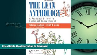 READ PDF The Lean Anthology: A Practical Primer in Continual Improvement READ PDF FILE ONLINE