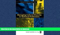 READ THE NEW BOOK Managing Cultural Diversity in Technical Professions (Managing Cultural