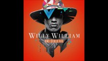 Willy William - Si J'étais Le Même