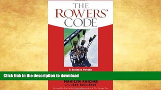 FAVORITE BOOK  The Rowers  Code: A Business Parable of How to Pull Together as a Team - and Win!