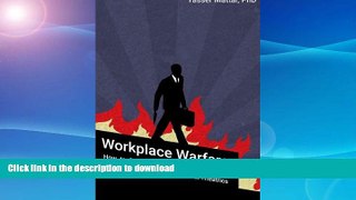 READ  Workplace Warfare: How to Survive Incompetent Colleagues, Horrible Bosses and