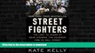 GET PDF  Street Fighters: The Last 72 Hours of Bear Stearns, the Toughest Firm on Wall Street  PDF