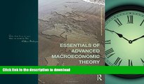 EBOOK ONLINE Essentials of Advanced Macroeconomic Theory (Routledge Advanced Texts in Economics