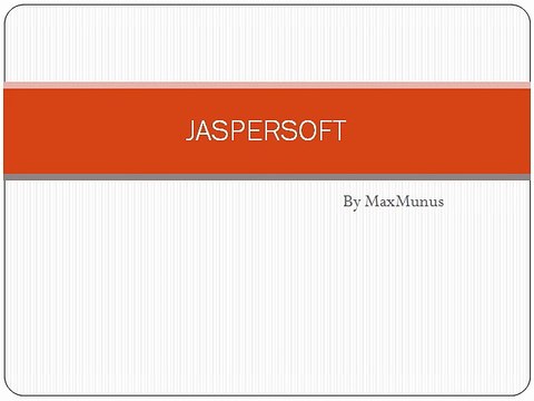 JASPERSOFT Real Time Online Training By MaxMunus