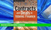 READ THE NEW BOOK Contracts and Deals in Islamic Finance: A User?s Guide to Cash Flows, Balance