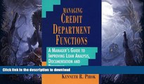 READ  Managing Credit Department Functions: A Manager s Guide to Improving Loan Analysis,