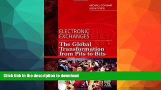 READ  Electronic Exchanges: The Global Transformation from Pits to Bits (He Elsevier and Iit