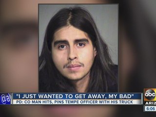 Man who hit Tempe officer: “I just wanted to get away, my bad.”