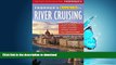 FAVORITE BOOK  Frommer s EasyGuide to River Cruising (Easy Guides) FULL ONLINE