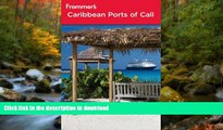 EBOOK ONLINE  Frommer s Caribbean Ports of Call (Frommer s Cruises)  PDF ONLINE