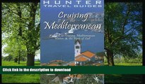 READ  Hunter Travel Guides Cruising the Mediterranean: A Guide to the Ports of Call (Cruising the