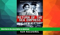 READ BOOK  Return of the Sea Empress: The Trans-Atlantic voyage that changed Cuban-American