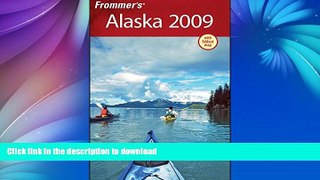 READ  Frommer s Alaska 2009 (Frommer s Complete Guides) FULL ONLINE