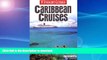 FAVORITE BOOK  Insight Guides Caribbean Cruises (Insight Guide Caribbean Cruises) FULL ONLINE