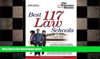 READ book Best 117 Law Schools 2005 Edition (Graduate School Admissions Gui) Princeton Review