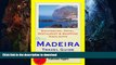 READ BOOK  Madeira, Portugal Travel Guide - Sightseeing, Hotel, Restaurant   Shopping Highlights