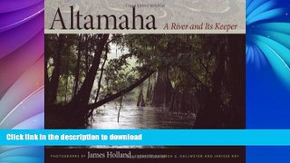 FAVORITE BOOK  Altamaha: A River and Its Keeper (Wormsloe Foundation Nature Book Ser.)  BOOK