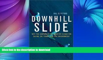 READ  Downhill Slide: Why the Corporate Ski Industry Is Bad for Skiing, Ski Towns, and the