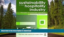READ BOOK  Sustainability in the Hospitality Industry 2nd Ed: Principles of Sustainable