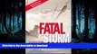 EBOOK ONLINE  Fatal Storm: The Inside Story of the Tragic Sydney-Hobart Race FULL ONLINE