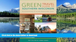 FAVORITE BOOK  Green Travel Guide to Southern Wisconsin: Environmentally and Socially Responsible