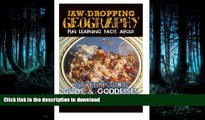 READ  Jaw-Dropping Geography: Fun Learning Facts About Ancient Greek Gods   Goddesses: