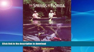 READ BOOK  The Springs of Florida FULL ONLINE