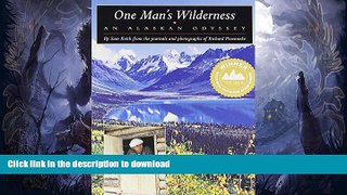EBOOK ONLINE  One Man s Wilderness: An Alaskan Odyssey FULL ONLINE