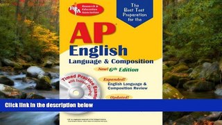 READ THE NEW BOOK AP English Language with CD-ROM (REA): 6th Edition (Advanced Placement (AP) Test