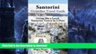 READ BOOK  Santorini Unanchor Travel Guide - Santorini, Greece in 3 Days: Living like a Local