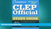 READ book CLEP Official Study Guide: 18th Edition (College Board CLEP: Official Study Guide) The