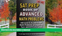 READ BOOK  SAT Prep Book of Advanced Math Problems: 192 Level 3, 4 and 5 SAT Math Problems