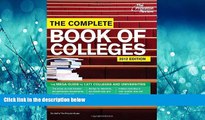 FAVORIT BOOK The Complete Book of Colleges, 2012 Edition (College Admissions Guides) Princeton